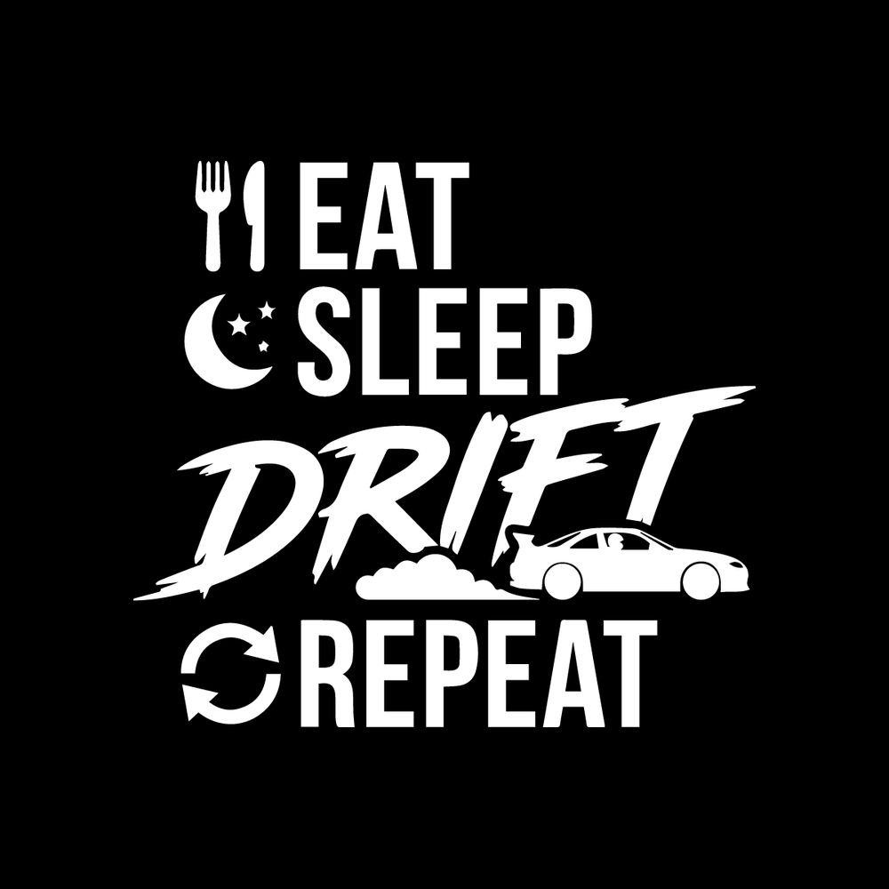 Eat Sleep Drift Repeat Vinyl Decal Sticker