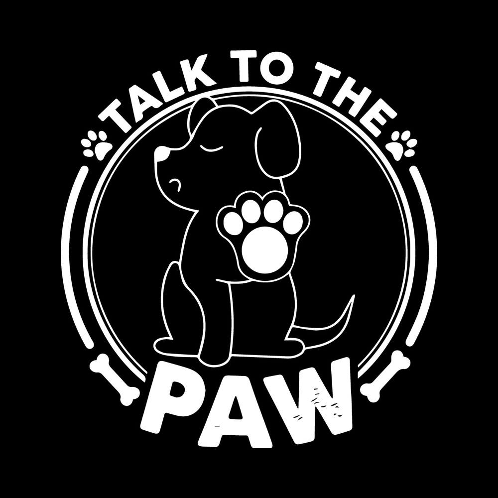 Talk To The Paw Vinyl Decal Sticker