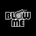 Blow Me Vinyl Decal Sticker