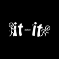 It Before It Vinyl Decal Sticker