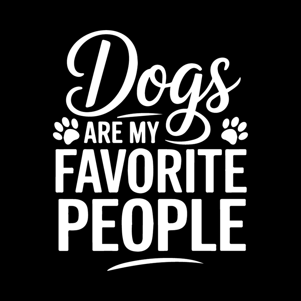Dogs Are My Favorite People Vinyl Decal Sticker