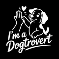 I'm A Dogtrovert Vinyl Decal Sticker