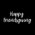 Happy Friends Giving Vinyl Decal Sticker