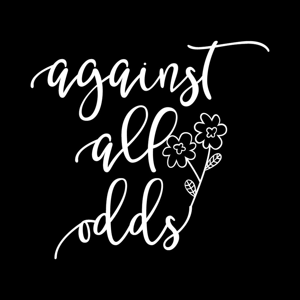 Against All Odds Vinyl Decal Sticker
