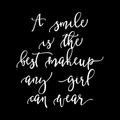 A Smile Is The Best Makeup Vinyl Decal Sticker