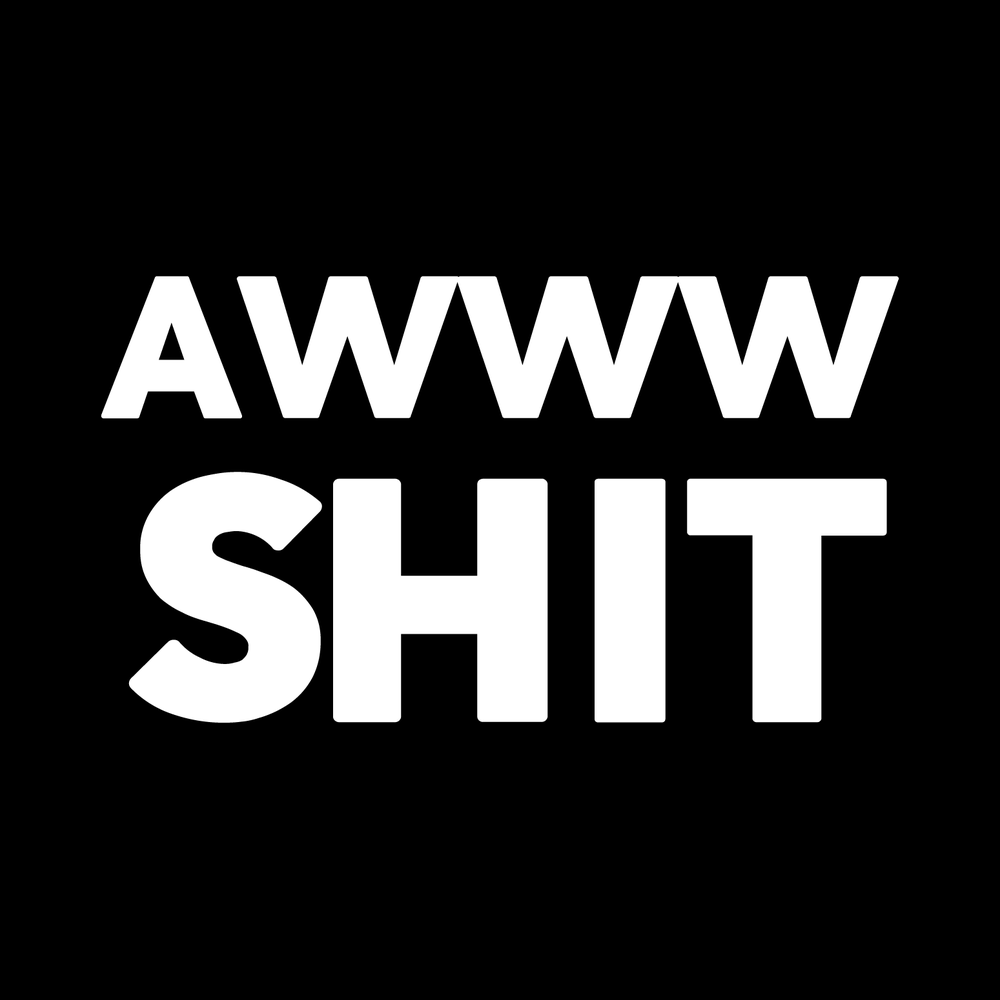 Awww Shit Vinyl Decal Sticker