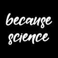 Because Science Vinyl Decal Sticker