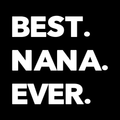 Best Nana Ever Vinyl Decal Sticker