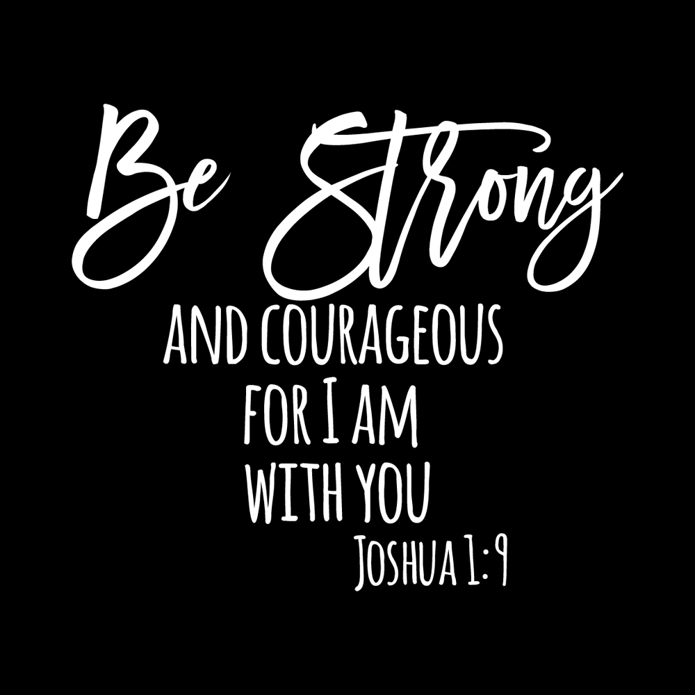 Be Strong Vinyl Decal Sticker