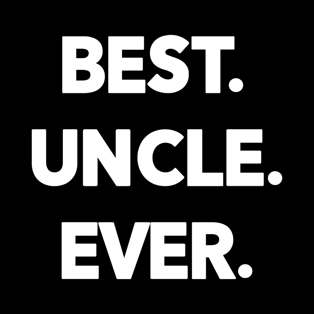 Best Uncle Ever Vinyl Decal Sticker