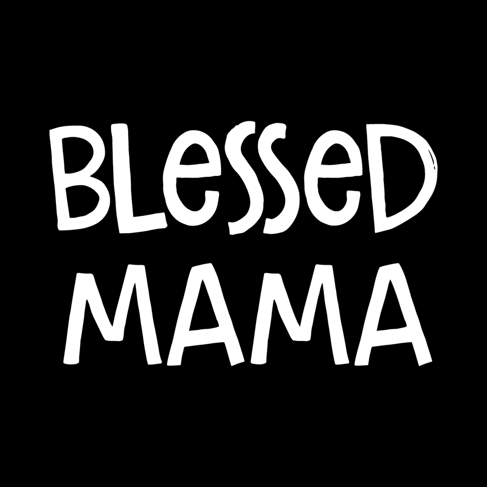 Blessed Mama Vinyl Decal Sticker
