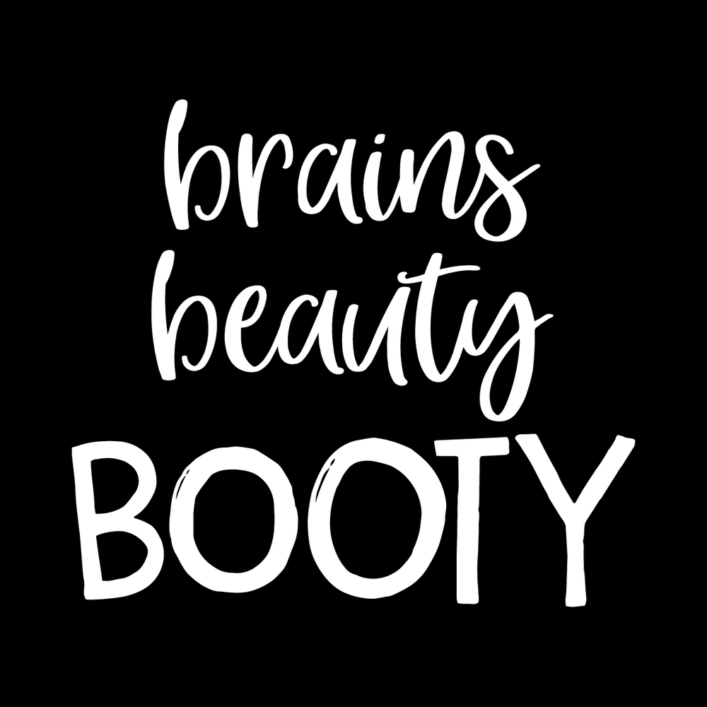Brains Beauty Booty Vinyl Decal Sticker