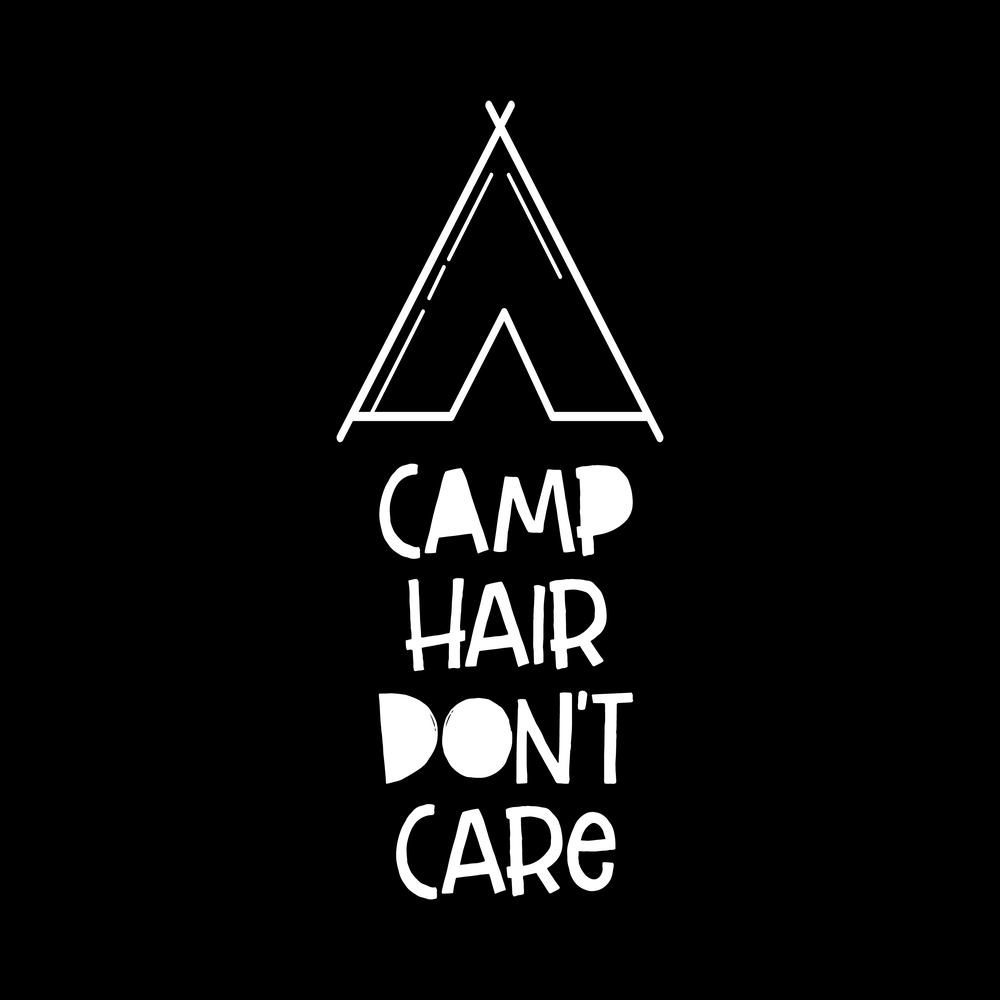 Camp Hair Dont Care Vinyl Decal Sticker