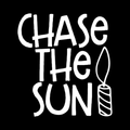 Chase The Sun Vinyl Decal Sticker