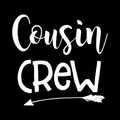 Cousin Crew Vinyl Decal Sticker