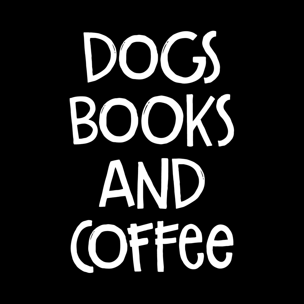 Dogs Books And Coffee Vinyl Decal Sticker