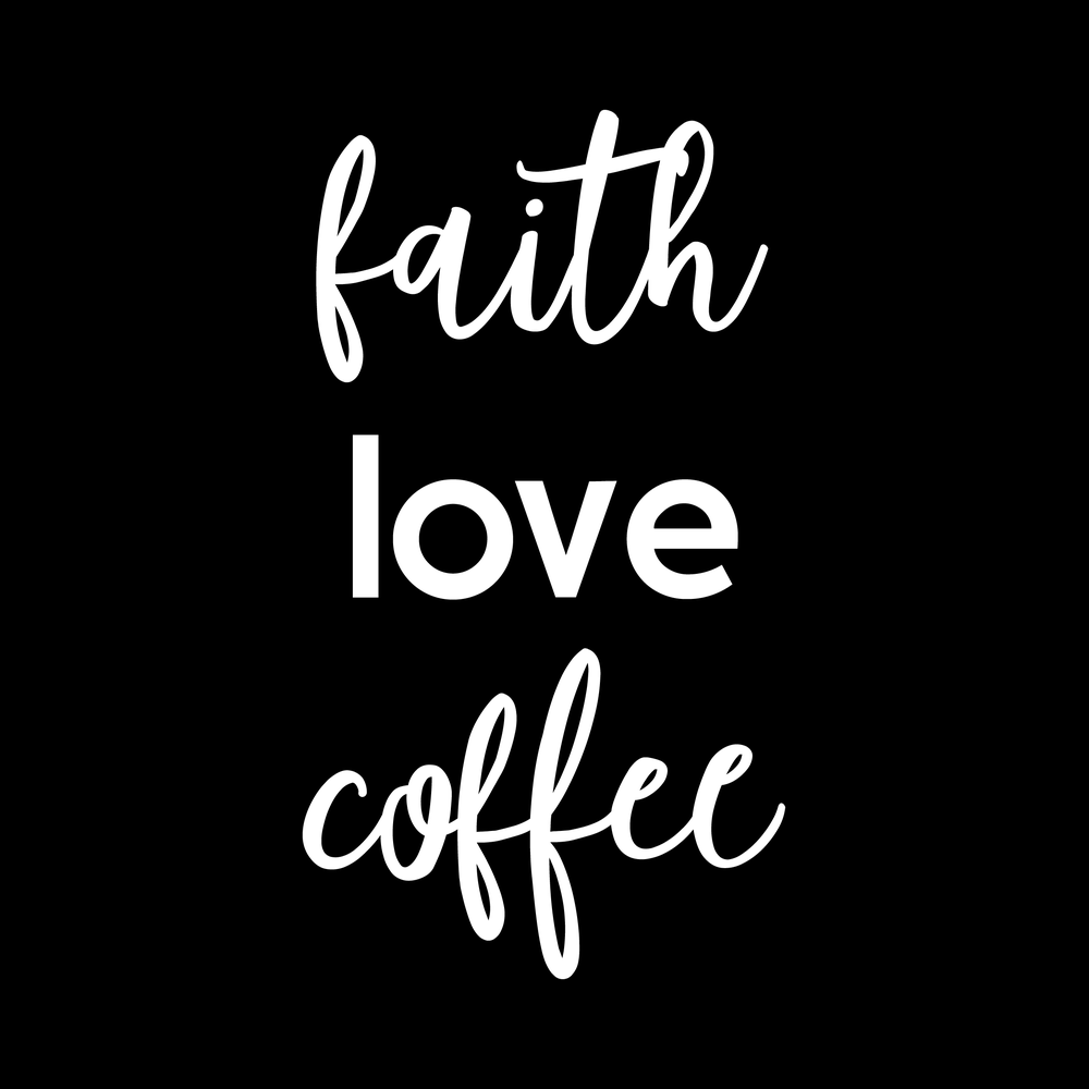 Faith Love Coffee Vinyl Decal Sticker