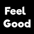 Feel Good Vinyl Decal Sticker