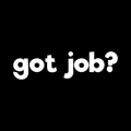 Got Job Vinyl Decal Sticker