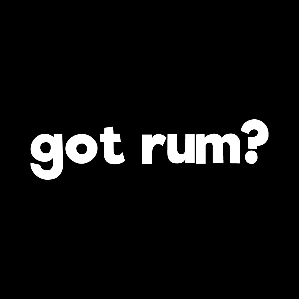 Got Rum Vinyl Decal Sticker