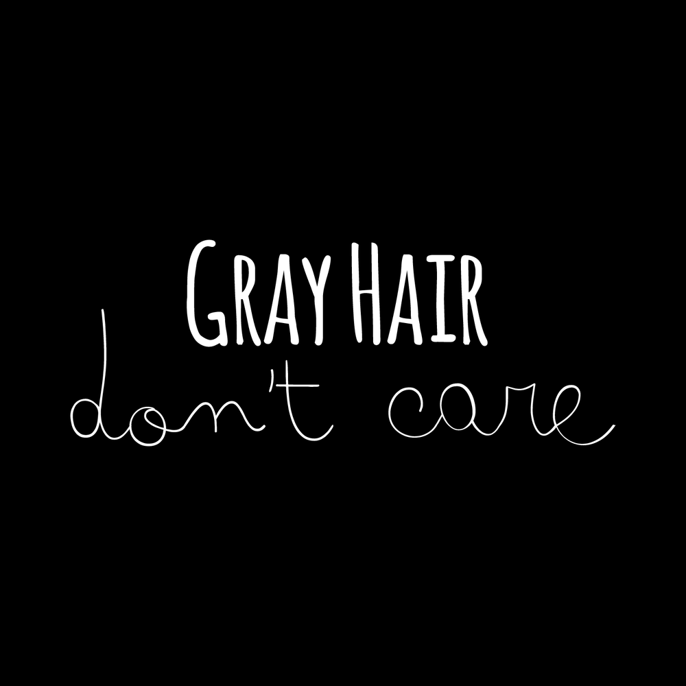 Gray Hair Dont Care Vinyl Decal Sticker