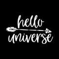 Hello Universe Vinyl Decal Sticker
