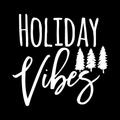 Holiday Vibes Vinyl Decal Sticker