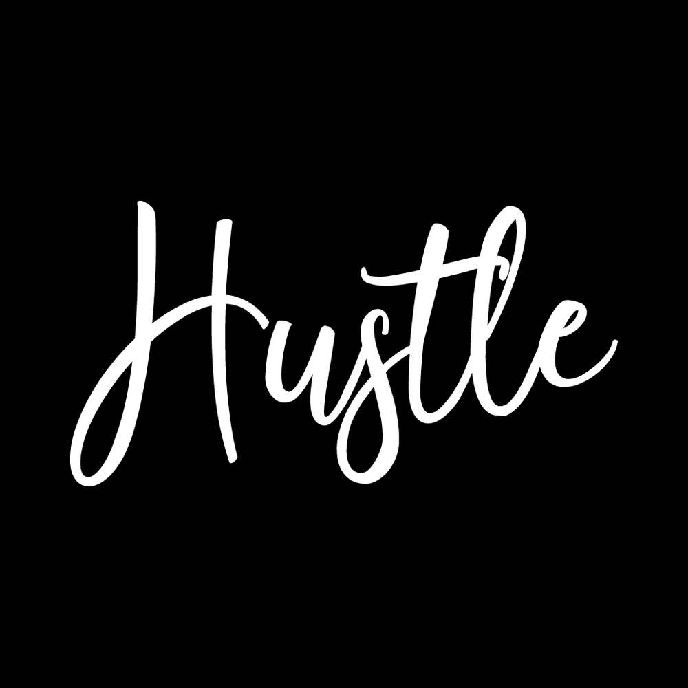 Hustle Vinyl Decal Sticker