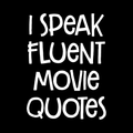 Is Peak Fluent Movie Quotes Vinyl Decal Sticker