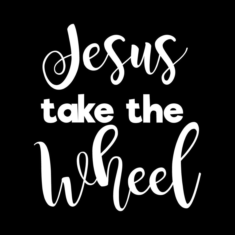 Jesus Take The Wheel Vinyl Decal Sticker