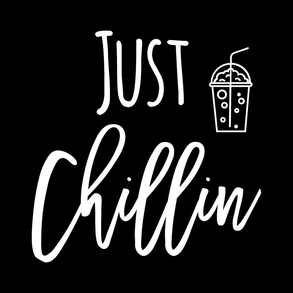 Just Chill In Vinyl Decal Sticker