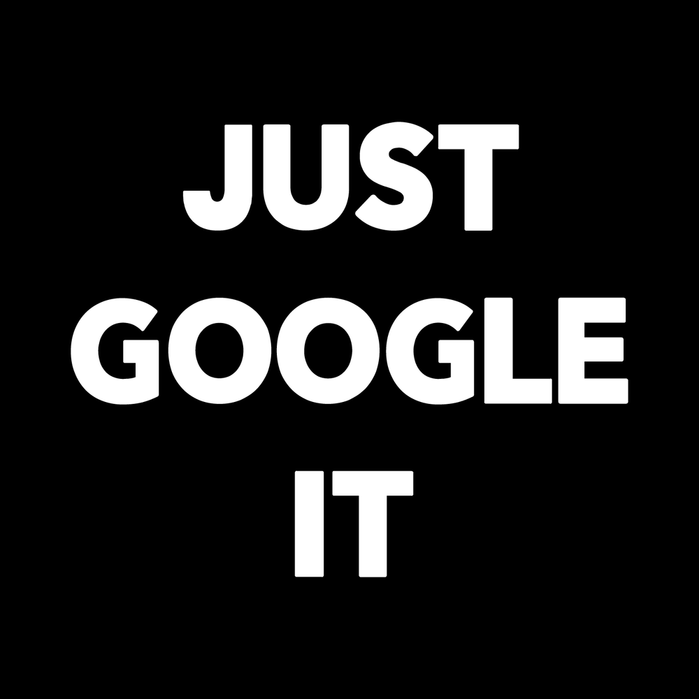 Just Google It Vinyl Decal Sticker
