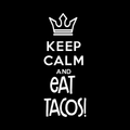 Keep Calm And Eat Tacos Vinyl Decal Sticker