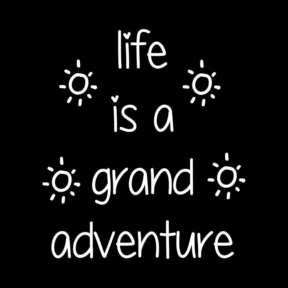 Life Is A Grand Adventure Vinyl Decal Sticker