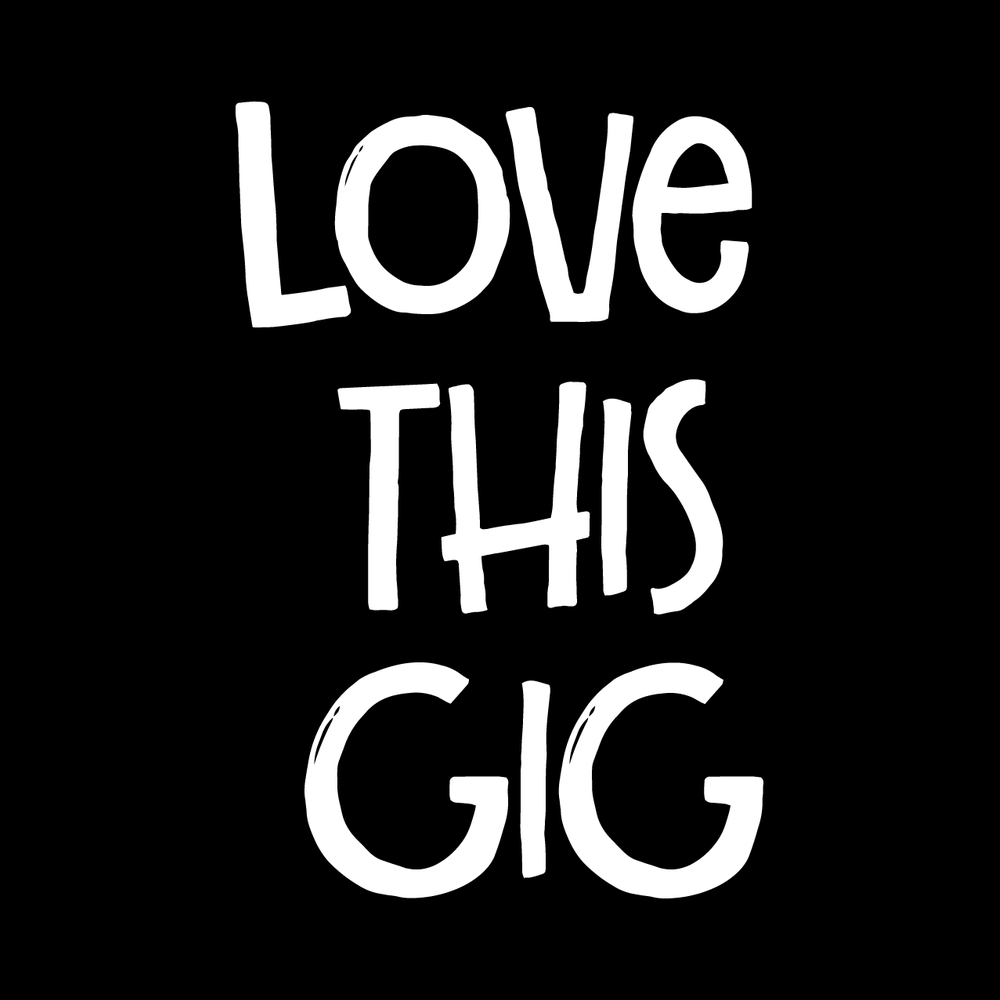 Love This Gig Vinyl Decal Sticker