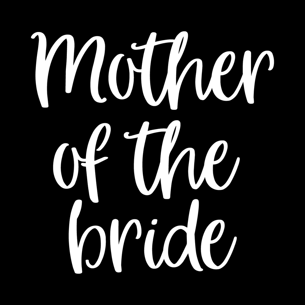 Mother Of The Bride 1 Vinyl Decal Sticker