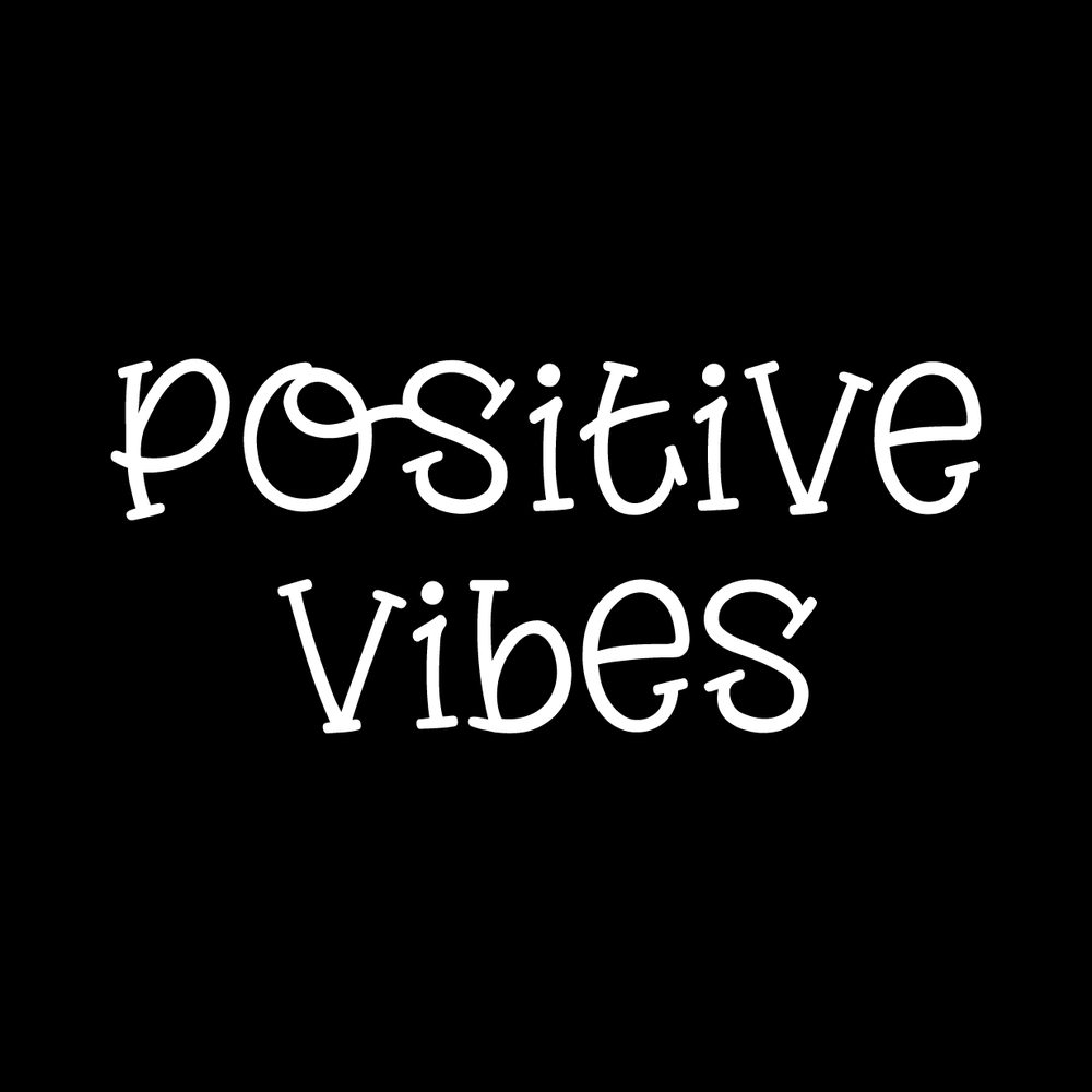Positive Vibes Vinyl Decal Sticker