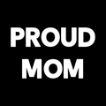 Proud Mom Vinyl Decal Sticker