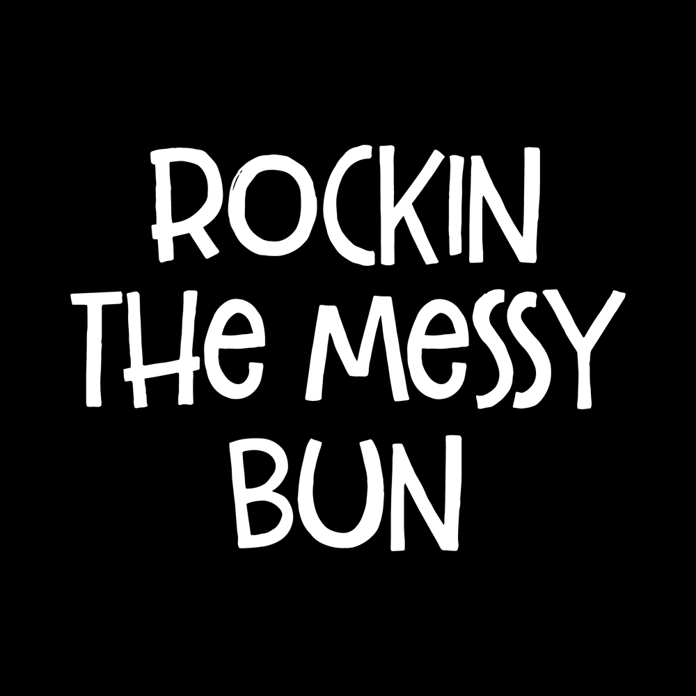 Rock In The Messy Bun Vinyl Decal Sticker