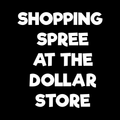Shopping Spree At The Dollar Store Vinyl Decal Sticker