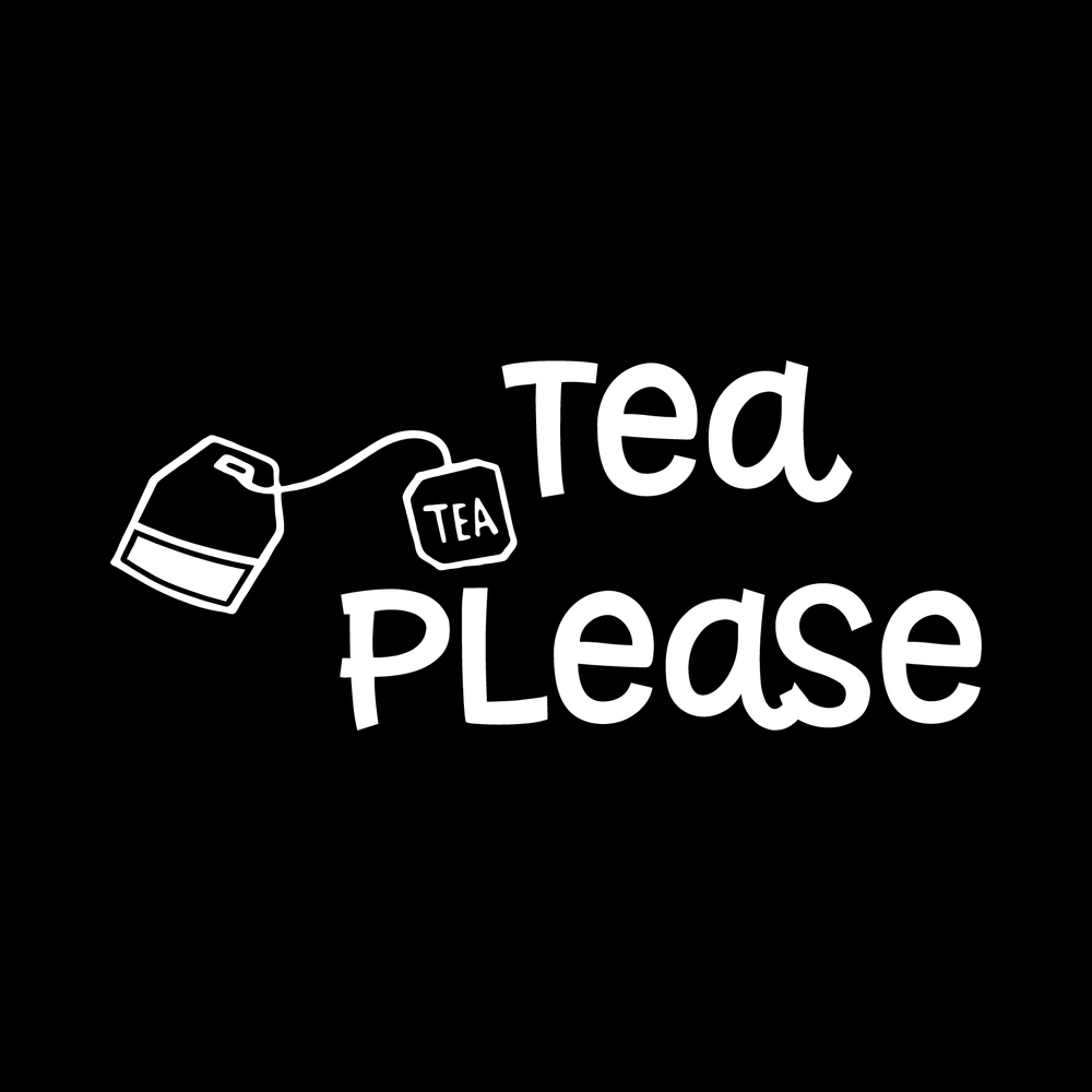 Tea Please Vinyl Decal Sticker