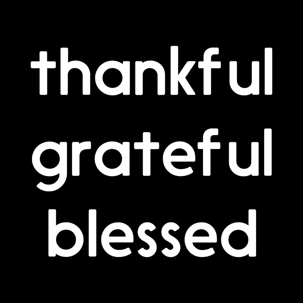 Thankful Grateful Blessed Vinyl Decal Sticker