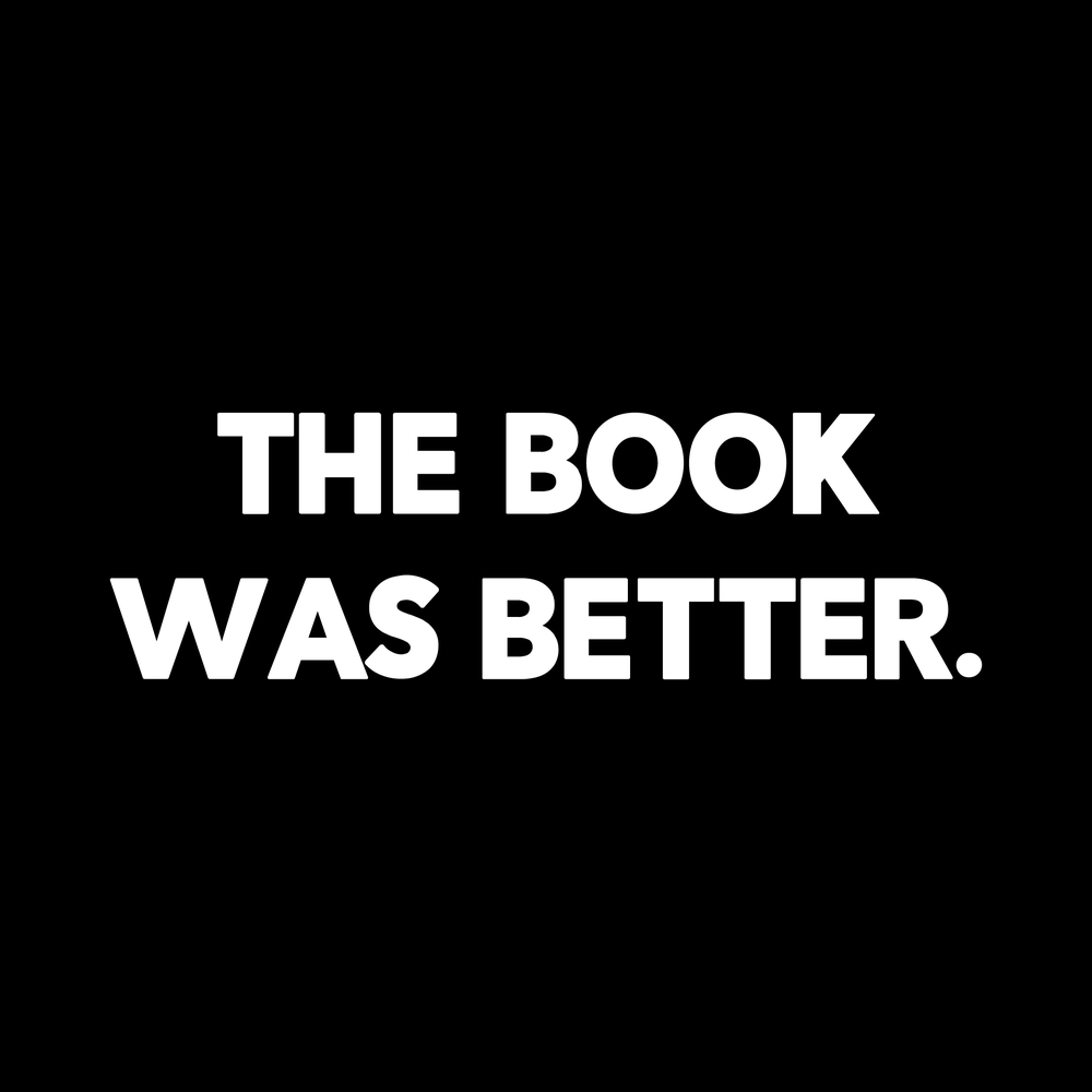 The Book Was Better Vinyl Decal Sticker