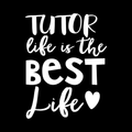 Tutor Life Vinyl Decal Sticker