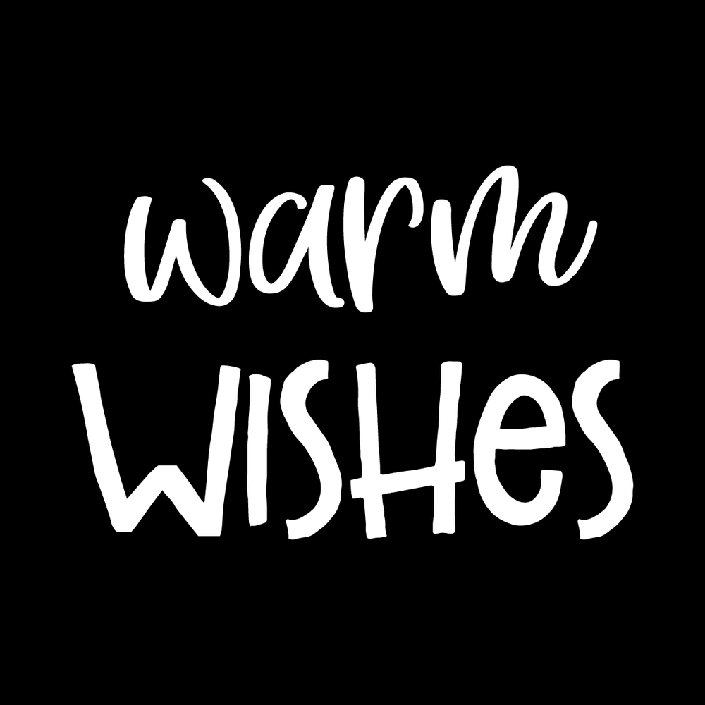 Warm Wishes Vinyl Decal Sticker