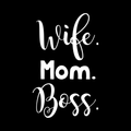 Wife Mom Boss Vinyl Decal Sticker
