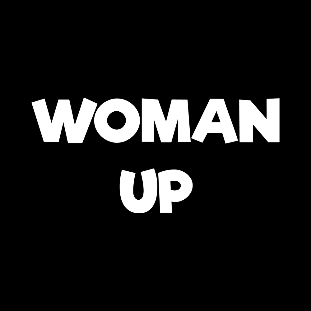 Woman Up Vinyl Decal Sticker