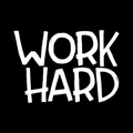 Work Hard Vinyl Decal Sticker