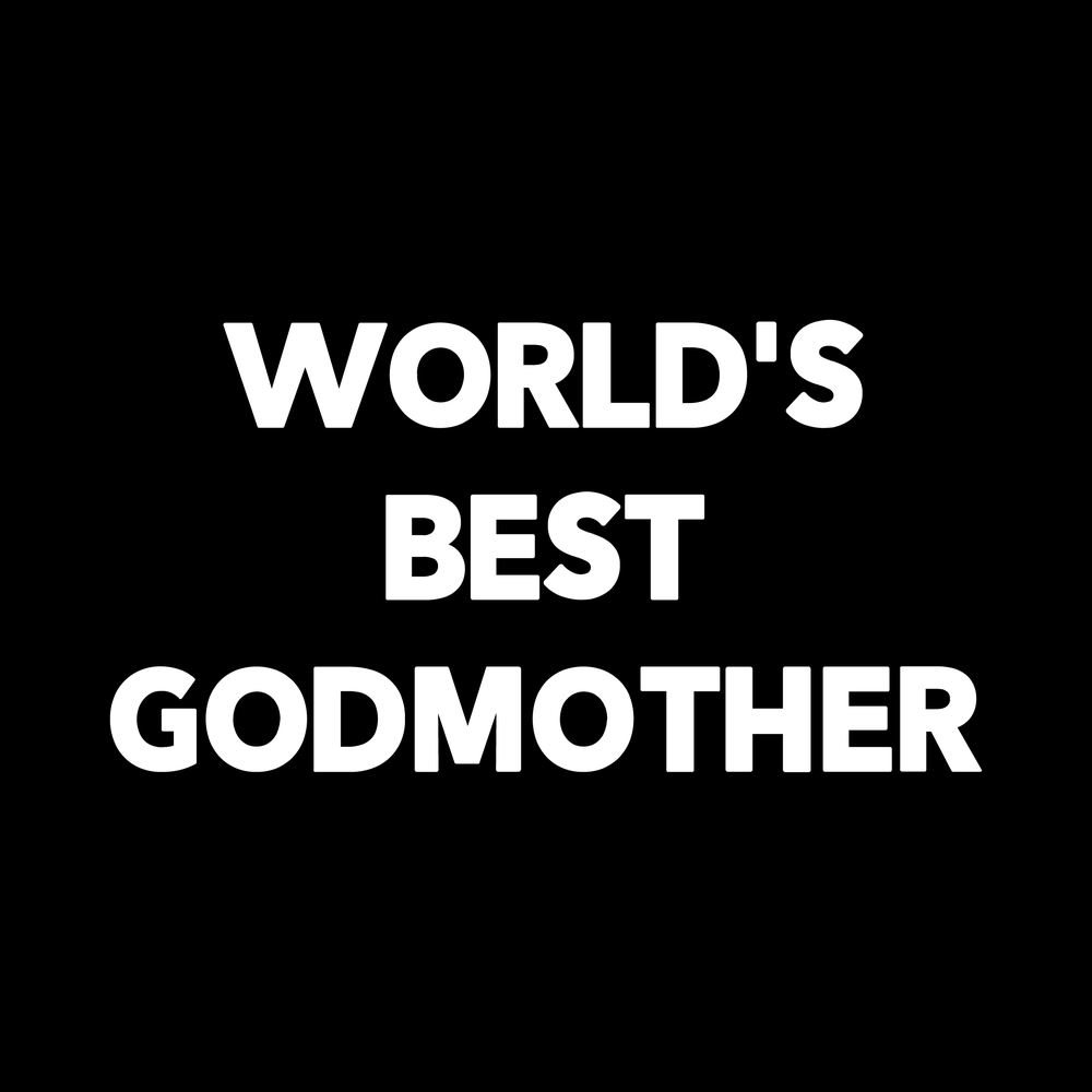 Worlds Best Godmother Vinyl Decal Sticker