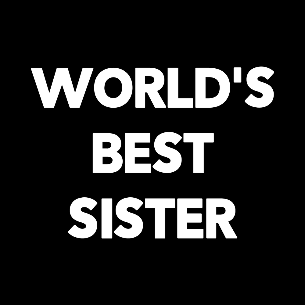 Worlds Best Sister Vinyl Decal Sticker